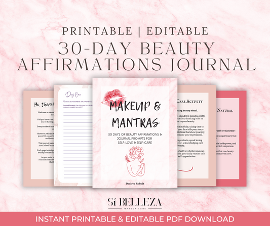 Makeup & Mantras: 30 Days Of Beauty Affirmations & Journal Prompts For  Self-Love & Self-Care