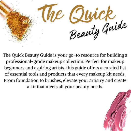 The Quick Beauty Guide